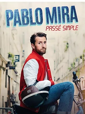 Pablo Mira : Passé simple