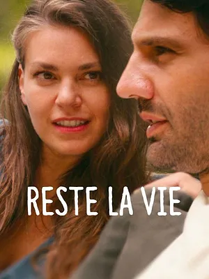 Reste la vie