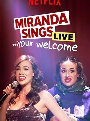 Miranda Sings Live... Your Welcome