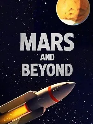 Mars and Beyond