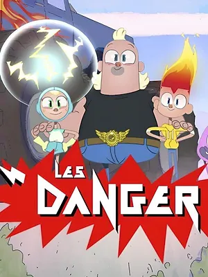 Les Danger S1 E7