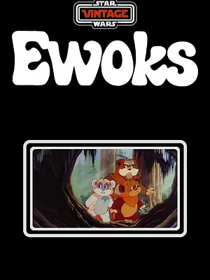 Star Wars Vintage : Ewoks