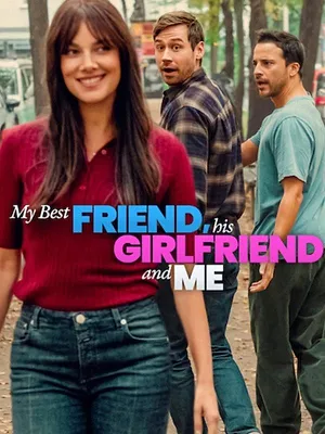 Mon Meilleur Ami, sa copine et Moi