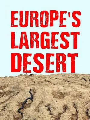 Europe‘s Largest Desert
