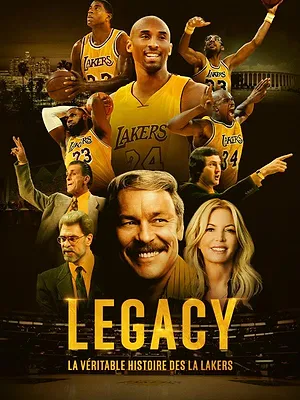 Legacy : la véritable histoire des L.A. Lakers