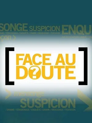 Face au doute S2 E30