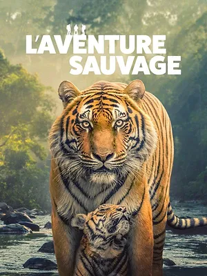 L’Aventure sauvage