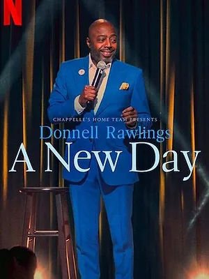 Chappelle's Home Team - Donnell Rawlings: A New Day