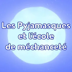Pyjamasques