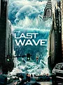 The Last Wave : La submersion finale