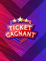 Ticket Gagnant
