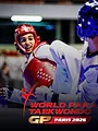 Taekwondo : Grand Prix du monde
