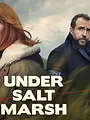 Under Salt Marsh - Tod in den Salzwiesen S1 E5