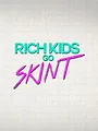 Rich Kids Go Skint