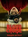Blood Cruise : Vampires à bord S1 E1