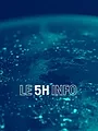 Le 5H Info