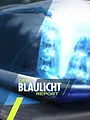 Der Blaulicht Report