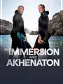 En immersion avec Akhénaton