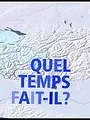 Quel temps fait-il ?
