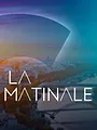 La Matinale du week-end