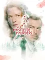 Mistletoe Murders S1 E6