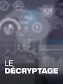 Le décryptage