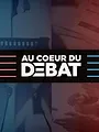 Au cœur du débat