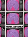 Crazy Ads World