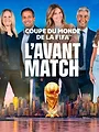 Coupe du monde de la FIFA - l'avant-match