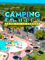 Camping family : notre vie au camping