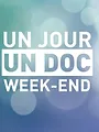 Un jour, un doc week-end