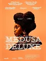 Film: Medusa Deluxe