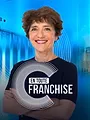 En toute franchise