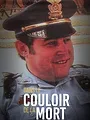 Dans le couloir de la mort