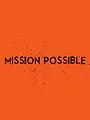 Mission Possible