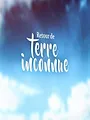 Retour de terre inconnue