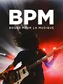 BPM : Bouge pour la musique
