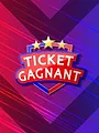 Ticket Gagnant