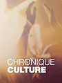 Chronique culture