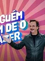 Alguém Tem de o Fazer