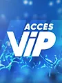Accès VIP