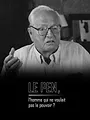 Jean-Marie Le Pen, l'homme qui ne voulait pas le pouvoir ?