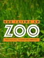 Une saison au zoo