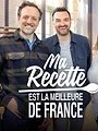 Ma recette est la meilleure de France