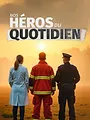 Nos héros du quotidien