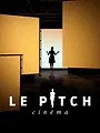 Le pitch cinéma