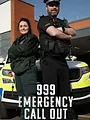 999: Emergency Call Out