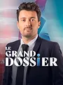 Le grand dossier