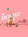 MTV Breakfast Club
