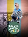 La vie à vélo